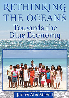 Rethinking The Oceans: Towards The Blue Economy